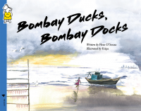Bombay Ducks Bombay Docks