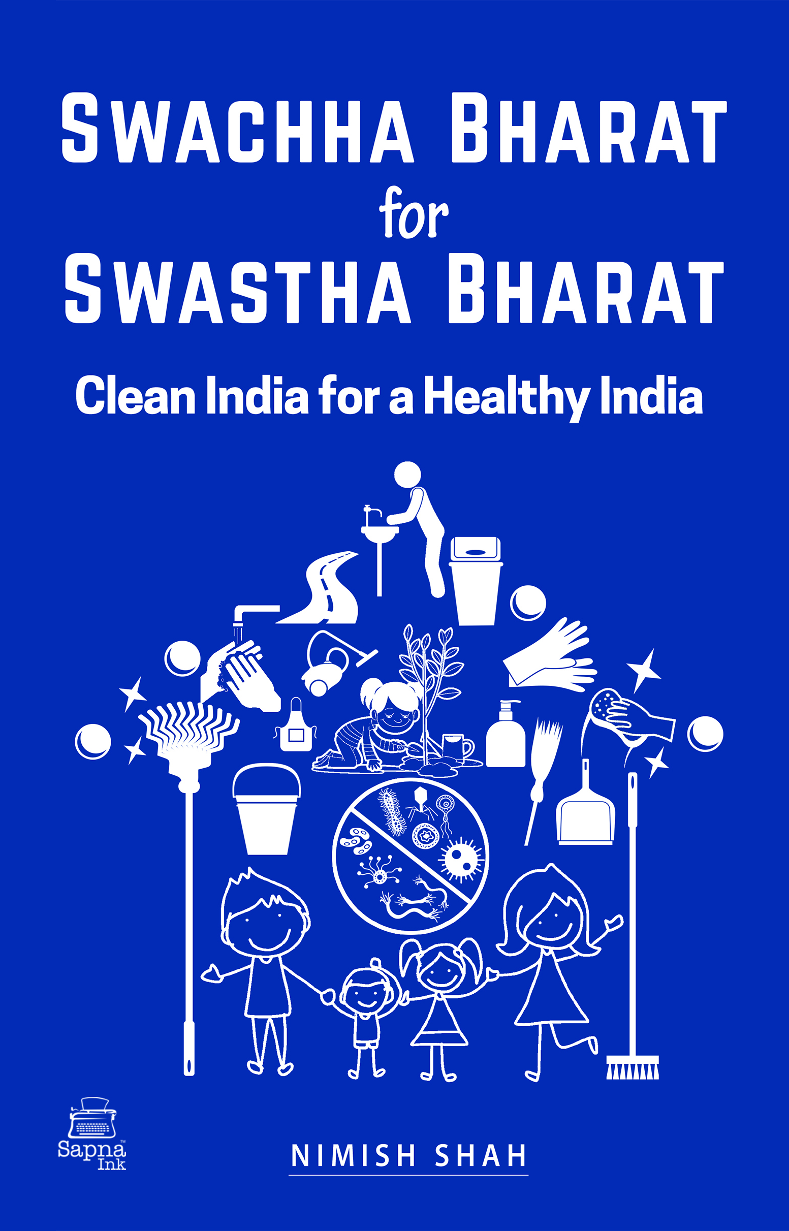 Swaccha Bharat for Swastha Bharat