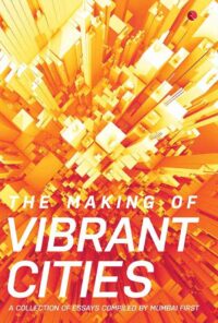 The Making of Vibrant Cities