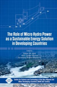 The Role of Micro Hydro Power as a Sustainable Energy Solution in Developing Countries