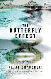 Rajat Chaudhuri_Butterfly Effect