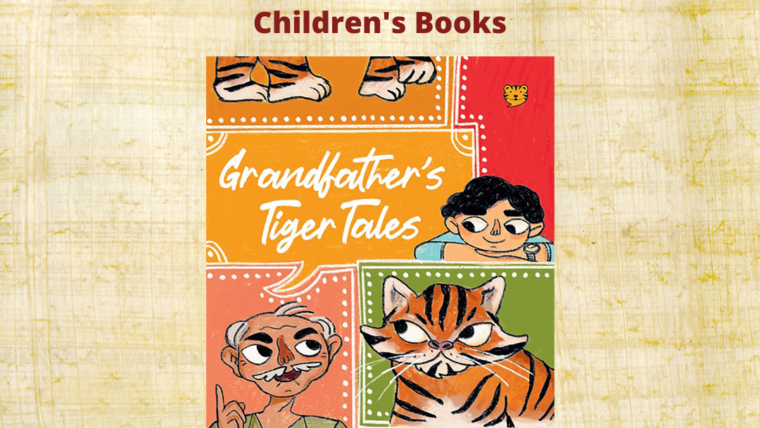 Grandfather's Tiger Tales Feature