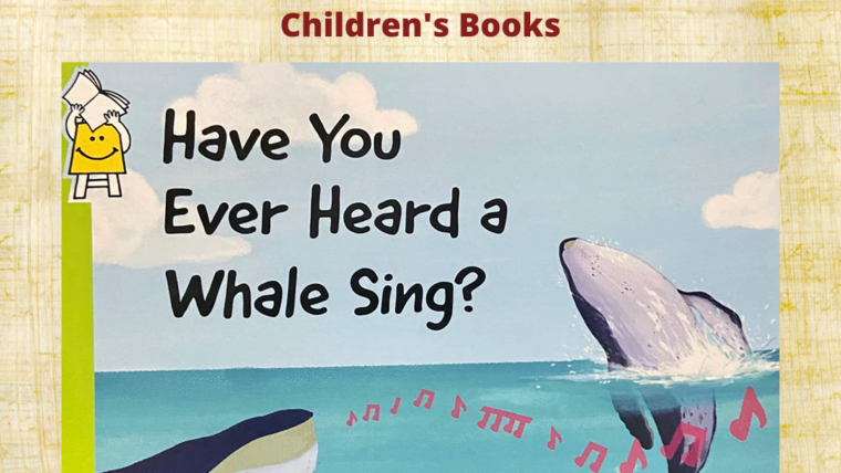 have you ever heard a whale sing feature