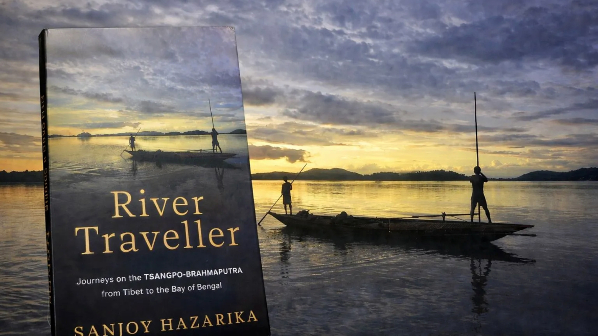 River Traveller: Journeys on the Tsangpo-Brahmaputra from Tibet to the Bay of Bengal